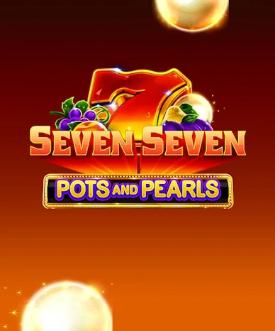 Seven Seven Pots and Pearls